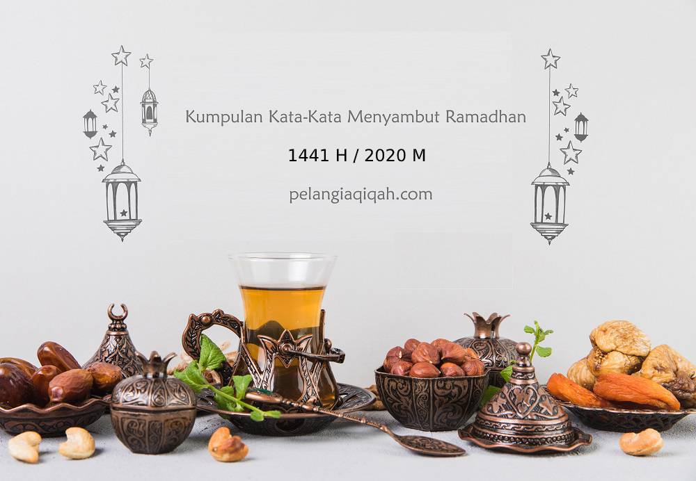 25 Kata-Kata & Gambar WA Menyambut Ramadhan 1441 H/2020 M